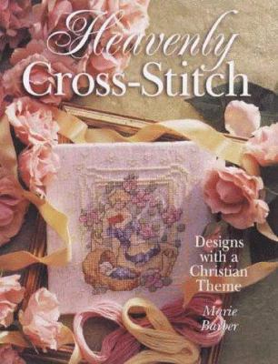 Heavenly Cross-Stitch: Designs with a Christian... 0806920238 Book Cover