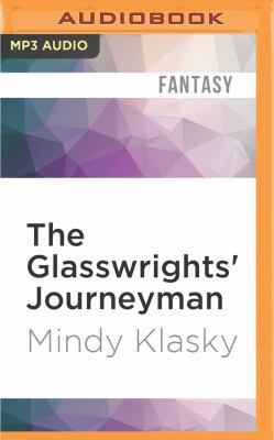 The Glasswrights' Journeyman 1522697136 Book Cover