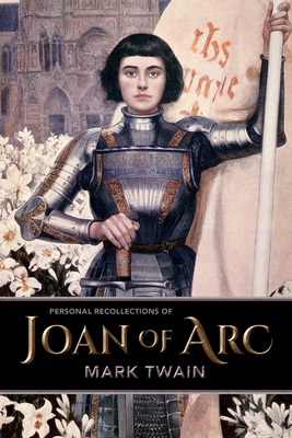 Personal Recollections of Joan of Arc 1948959836 Book Cover