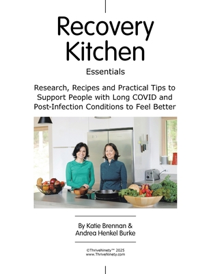 Recovery Kitchen Essentials: Research, Recipes ... B0FH5GKT5N Book Cover