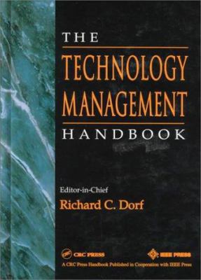 Technology Management Handbook 0780347226 Book Cover