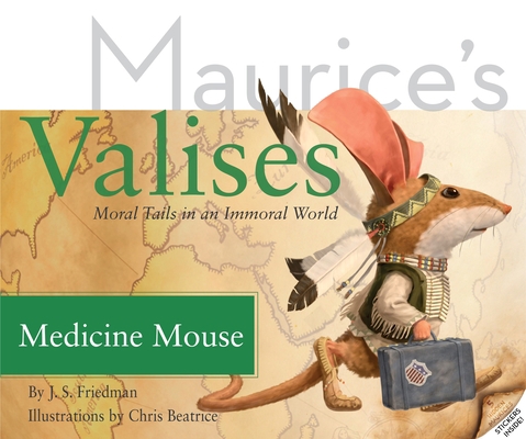 Medicine Mouse: Moral Tails in an Immoral World 9491613103 Book Cover