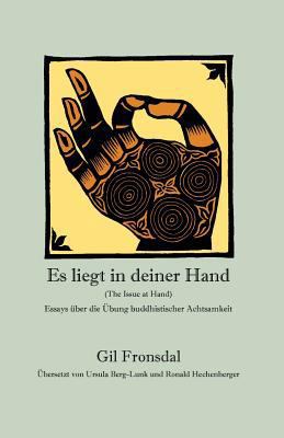 Es liegt in deiner Hand: Essays über die Übung ... [German] 0984509259 Book Cover