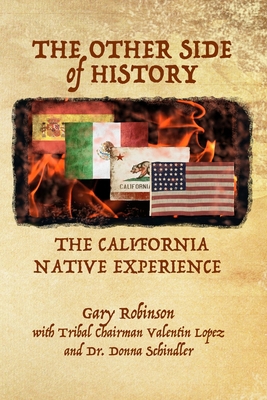 The Other Side of History: The California Nativ... 1735200387 Book Cover