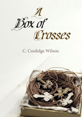 A Box of Crosses 1532640935 Book Cover