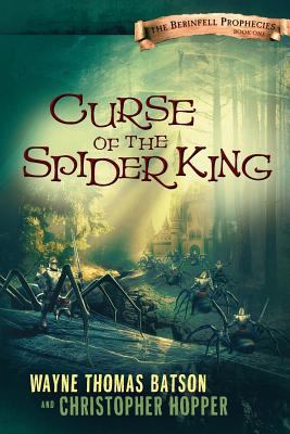 Curse of the Spider King: The Berinfell Prophec... 0718029879 Book Cover