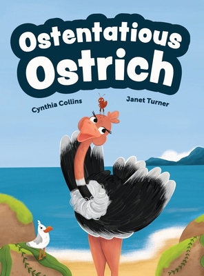 Ostentatious Ostrich 1764219511 Book Cover