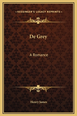 De Grey: A Romance 1169195326 Book Cover