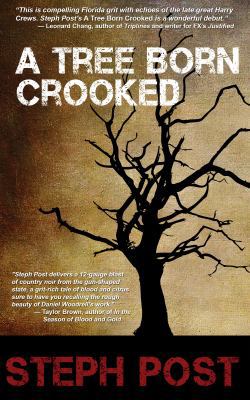 A Tree Born Crooked 0990338975 Book Cover