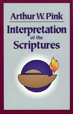 Interpretation of the Scriptures 0801070252 Book Cover