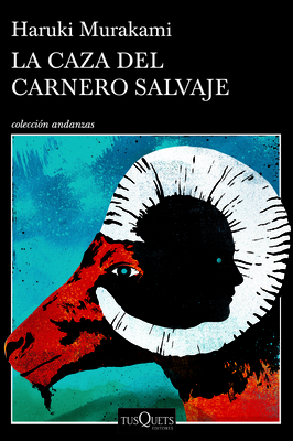 La Caza del Carnero Salvaje / A Wild Sheep Chase [Spanish] 6074218730 Book Cover