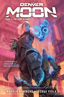 Denver Moon: The Saint of Mars (Book Two) 1733917721 Book Cover