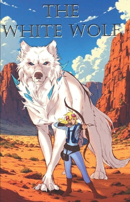 The white wolf B0FW5C91VV Book Cover