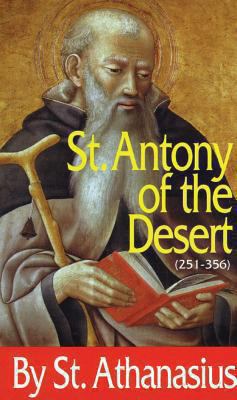 St. Antony of the Desert 0895555255 Book Cover