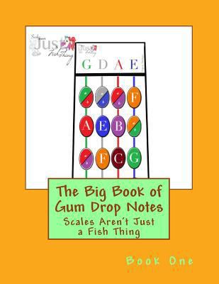 Big Book of Gum Drop Notes - Book One: Scales A... 1547202769 Book Cover