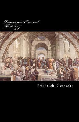 Homer and Classical Philology 1545592152 Book Cover