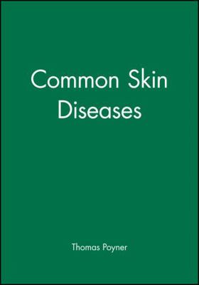 Common Skin Diseases 0632051345 Book Cover