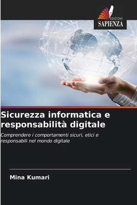 Sicurezza informatica e responsabilità digitale [Italian] 6630127749 Book Cover
