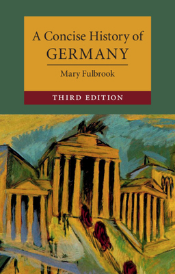 A Concise History of Germany 1108407080 Book Cover