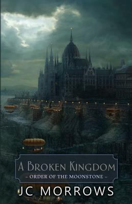 A Broken Kingdom 0998169226 Book Cover