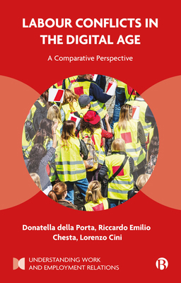 Labour Conflicts in the Digital Age: A Comparat... 1529228247 Book Cover