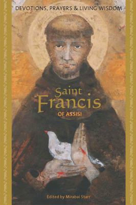 Saint Francis of Assisi: Devotions, Prayers & L... [Large Print] 1458785386 Book Cover