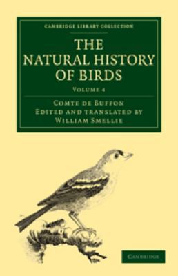 The Natural History of Birds: Volume 4: From th... 0511782586 Book Cover