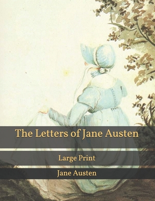 The Letters of Jane Austen: Large Print B08S3TRZYT Book Cover