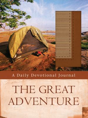 The Great Adventure: A Daily Devotional Journal 1602606048 Book Cover