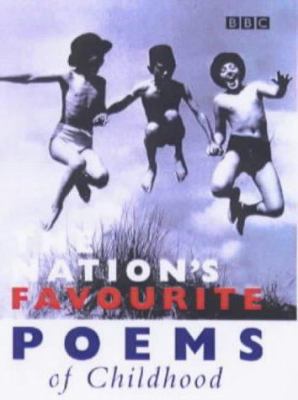 The Nation's Favourite Poems of Childhood 0563551844 Book Cover