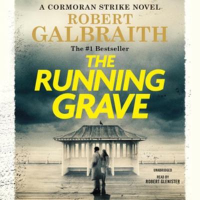 The Running Grave: Library Edition (Cormoran St... 1668638231 Book Cover