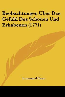 Beobachtungen Uber Das Gefuhl Des Schonen Und E... 1104622793 Book Cover