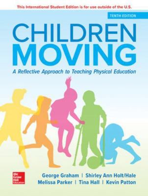 Children Moving: A Reflective Approach to Teach... 1260566145 Book Cover