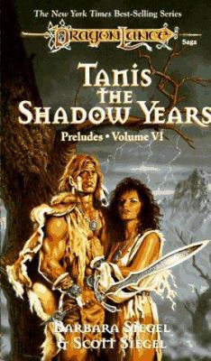 Tanis: The Shadow Years 0880389133 Book Cover