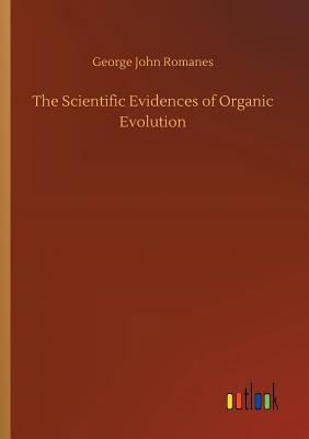The Scientific Evidences of Organic Evolution 3732671410 Book Cover