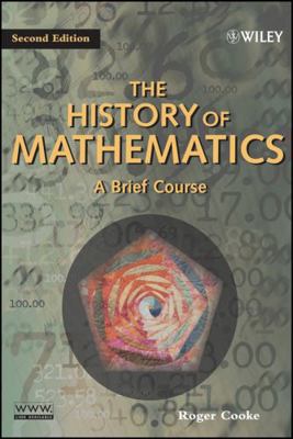The History of Mathematics: A Brief Course 0471444596 Book Cover