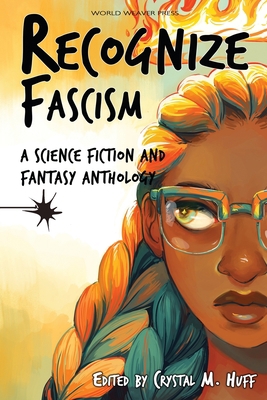 Recognize Fascism: A Science Fiction and Fantas... 1734054506 Book Cover
