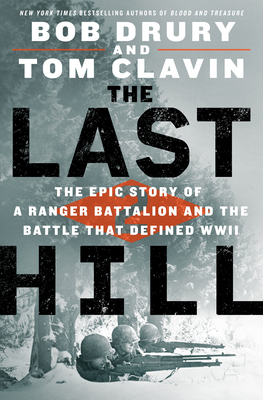 The Last Hill: The Epic Story of a Ranger Batta... [Large Print] B0B4BR8ZLD Book Cover