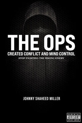 The Ops: Created Conflict and Mind Control: Sto... B0GCT5NVKX Book Cover