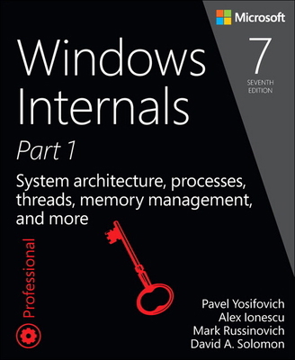 Windows Internals: System Architecture, Process... 0735684189 Book Cover