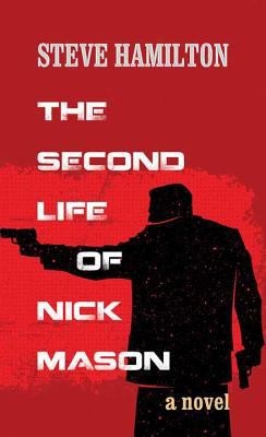 The Second Life of Nick Mason [Large Print] 1683240588 Book Cover