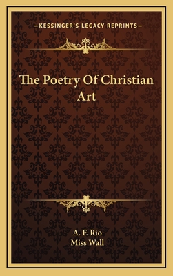 The Poetry of Christian Art 1163418986 Book Cover