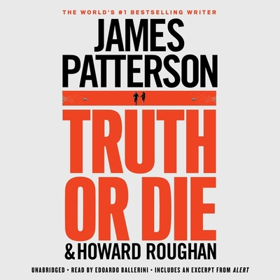Truth or Die Lib/E 1478933348 Book Cover