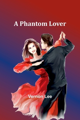 A Phantom Lover 9357726144 Book Cover