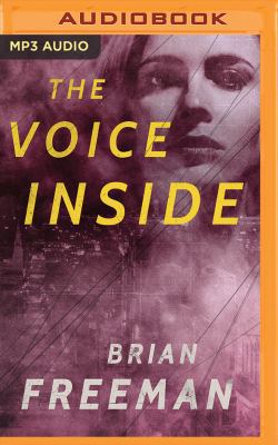 The Voice Inside: A Thriller 1536684465 Book Cover