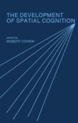 The Development of Spatial Cognition 0898595436 Book Cover