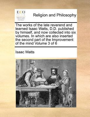 The works of the late reverend and learned Isaa... 1170863728 Book Cover