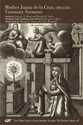 Mother Juana de la Cruz, 1481-1534: Visionary S... 0866985492 Book Cover