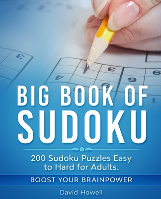 Big Book of Sudoku: 200 Sudoku Puzzles Easy to ... 1654029661 Book Cover