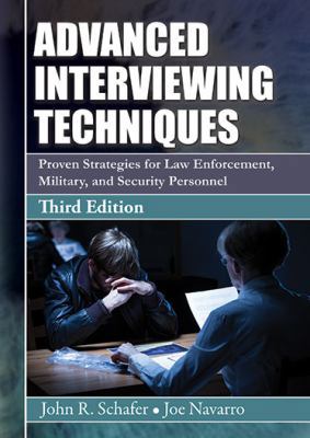 Advanced Interviewing Techniques: Proven Strate... 0398091234 Book Cover